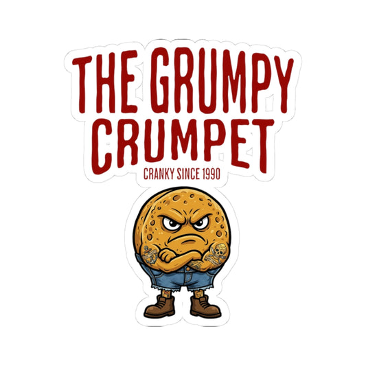 Sticker — "The Grumpy Crumpet" Funny Cranky Character Kiss-Cut Sticker